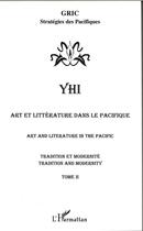 Couverture du livre « Art et littérature dans le Pacifique t.2 ; tradition et modernité » de Maryvonne Nedeljkovic aux éditions L'harmattan