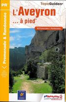 Couverture du livre « L'Aveyron à pied (édition 2015) » de  aux éditions Ffrp