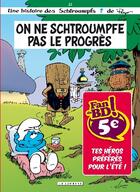 Couverture du livre « Les Schtroumpfs Tome 21 : on ne schtroumpfe pas le progrès » de Peyo aux éditions Lombard