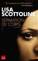 Couverture du livre « Séparation de corps » de Lisa Scottoline aux éditions Editions Toucan