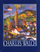 Couverture du livre « Charles walch » de Lehni/Leveque/Walch aux éditions Ides Et Calendes