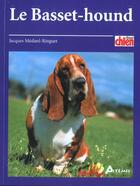 Couverture du livre « Le basset-hound » de Medard-Ringuet J aux éditions Artemis