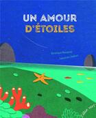 Couverture du livre « Un amour d'étoiles » de Sebastien Chebret et Veronique Massenot aux éditions Elan Vert