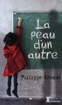 Couverture du livre « La peau d'un autre » de Philippe Arnaud aux éditions Sarbacane