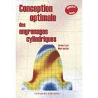 Couverture du livre « CONCEPTION OPTIMALE DES ENGRENAGES CYLINDRIQUES Marcelin J.-L. LIVRE : CONCEPTION OPTIMALE DES ENGRENAGES CYLINDRIQUES Marcelin J.-L. LIVRE » de Jean Luc Marcelin aux éditions Cepadues