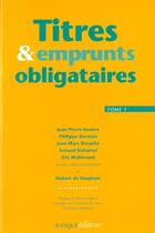 Couverture du livre « Titres & emprunts obligataires » de Bouere aux éditions Revue Banque