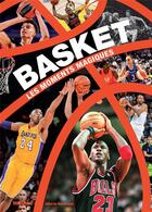 Couverture du livre « Basket : les moments magiques » de Alberto Bertolazzi aux éditions Nuinui
