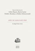 Couverture du livre « Avec ou sans parti pris. le legs d'une revue » de Gilles Dupuis aux éditions Editions Nota Bene