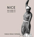 Couverture du livre « Nice, des années 30 aux années 50 » de Paul Louis aux éditions Gilletta