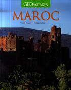 Couverture du livre « Maroc » de Philippe Lafond et Patrick Erouart-Siad aux éditions Geo