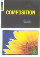 Couverture du livre « Composition ; les bases de la photographie » de David Prakel aux éditions Compagnie Du Livre