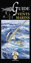 Couverture du livre « Guide des vents marins » de François Vadon aux éditions Glenat