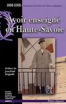 Couverture du livre « Avoir enseigné en Haute-Savoie 1808-2008 » de  aux éditions Editions De L'astronome