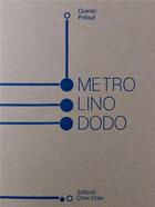 Couverture du livre « Métro-lino-dodo » de Quentin Preaud aux éditions Draw-draw