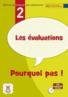 Couverture du livre « Pourquoi pas ! t.2 ; les évaluations ; niveau a2.1 ; livre + CD audio-Rom » de  aux éditions La Maison Des Langues