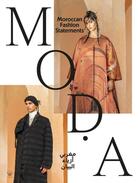 Couverture du livre « MODA : Moroccan Fashion Statements » de Seghrouchni Zineb aux éditions Kulte