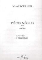 Couverture du livre « Pieces negres (3) op.41 --- harpe » de Tournier Marcel aux éditions Henry Lemoine