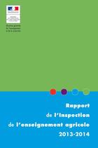 Couverture du livre « Rapport de l'inspection de l'enseignement agricole (édition 2013/2014) » de  aux éditions Educagri