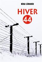 Couverture du livre « Hiver 44 » de Limonie Nina aux éditions Librinova