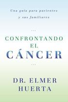 Couverture du livre « Confrontando El Cancer » de Huerta Elmer aux éditions Penguin Group Us