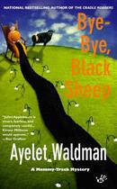 Couverture du livre « Bye-Bye, Black Sheep » de Ayelet Waldman aux éditions Penguin Group Us