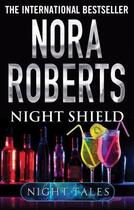 Couverture du livre « Night Shield » de Nora Roberts aux éditions Little Brown Book Group Digital