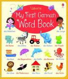 Couverture du livre « My first german word book » de Felicity Brooks aux éditions Usborne