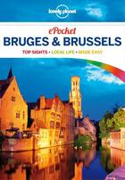 Couverture du livre « Lonely Planet Pocket Bruges & Brussels » de Smith aux éditions Loney Planet Publications