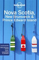 Couverture du livre « Nova Scotia, New Brunswick & Prince Edward island (5e édition) » de Collectif Lonely Planet aux éditions Lonely Planet France