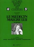 Couverture du livre « Le Medecin Malgre Lui » de Neveu+Lemaitre aux éditions Hachette Education