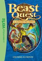 Couverture du livre « Beast Quest Tome 20 : l'homme-scorpion » de Adam Blade aux éditions Hachette Jeunesse