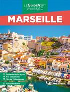 Couverture du livre « Le guide vert week&go : Marseille (édition 2022) » de Collectif Michelin aux éditions Michelin