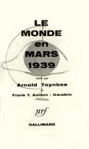 Couverture du livre « Le monde en mars 1939 » de Collectif Gallimard aux éditions Gallimard