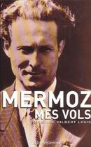 Couverture du livre « Vols (mes) » de Jean Mermoz aux éditions Arthaud