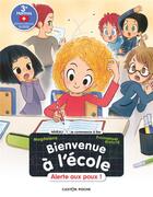 Couverture du livre « Bienvenue à l'école Tome 4 : alerte aux poux ! » de Emmanuel Ristord et Magdalena aux éditions Pere Castor