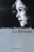 Couverture du livre « La rêveuse » de Gustavo Martin Garzo aux éditions Flammarion