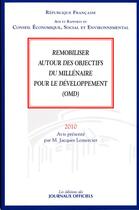 Couverture du livre « Remobiliser autour des objectifs du millénaire pour le développement (OMD) (édition 2010) » de Jacques Lemercier aux éditions Documentation Francaise