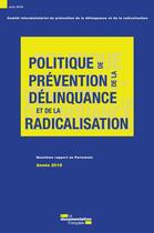 Couverture du livre « Politique de prévention de la délinquance et de la radicalisation ; 9e rapport au Parlement, année 2015 » de Comite Interministeriel De Prevention De La Delinquance aux éditions Documentation Francaise