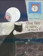 Couverture du livre « Que fait la lune la nuit ? » de Anne Herbauts aux éditions Casterman