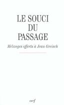 Couverture du livre « Le souci du passage » de Gallimard Loisirs aux éditions Cerf