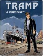 Couverture du livre « Tramp Tome 10 : le cargo maudit » de Jean-Charles Kraehn et Patrick Jusseaume aux éditions Dargaud