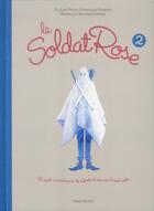 Couverture du livre « Le soldat rose t.2 » de Pierre-Dominique Burgaud et Sandrine Deniau aux éditions Albin Michel