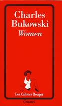 Couverture du livre « Women » de Charles Bukowski aux éditions Grasset Et Fasquelle