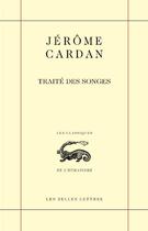 Couverture du livre « Traité des songes » de Jerome Cardan aux éditions Belles Lettres