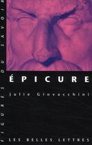 Couverture du livre « Epicure » de Julie Giovacchini aux éditions Belles Lettres