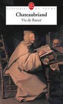 Couverture du livre « Vie de Rancé » de Francois-Rene De Chateaubriand aux éditions Le Livre De Poche