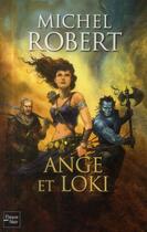 Couverture du livre « L'agent des ombres t.8 : Ange et Loki » de Michel Robert aux éditions Fleuve Editions