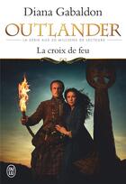 Couverture du livre « Outlander Tome 5 : la croix de feu » de Diana Gabaldon aux éditions J'ai Lu
