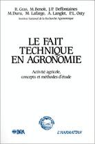 Couverture du livre « Le fait technique en agronomie » de  aux éditions Editions L'harmattan