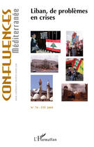 Couverture du livre « Liban, de problèmes en crises (été 2009) » de Revue Confluences Mediterranee aux éditions Editions L'harmattan